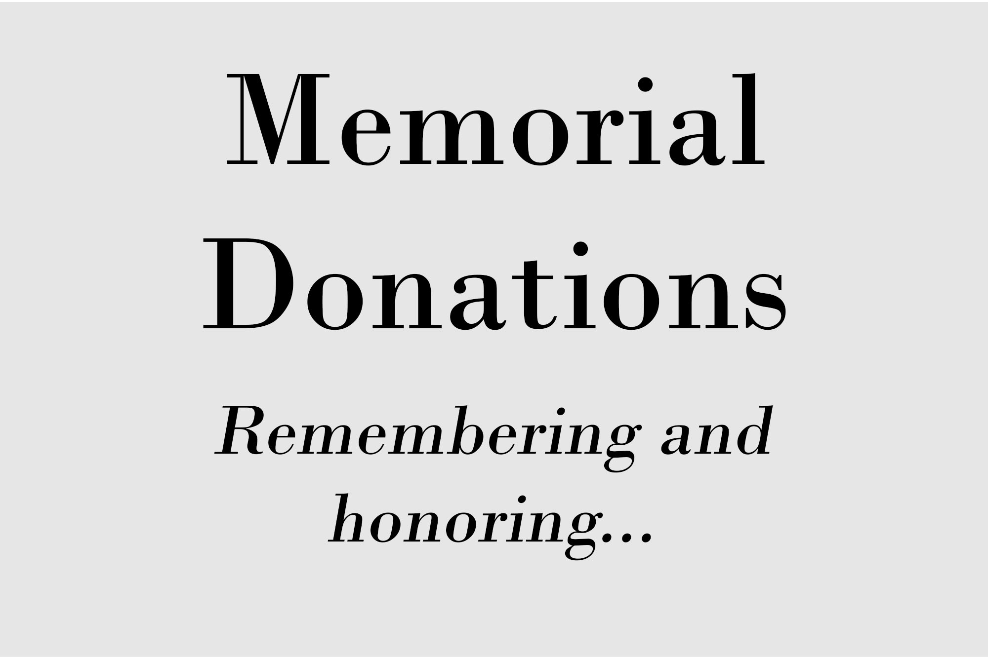Memorial donations3